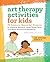 Art Therapy Activities for ...