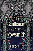The Gentleman and His Vowsmith