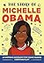 The Story of Michelle Obama...