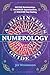 A Beginner's Guide to Numerology: Decode Relationships, Maximize Opportunities, and Discover Your Destiny