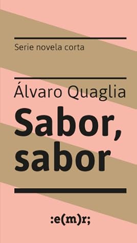 Tapa de Sabor, sabor (Álvaro Quiaglia)