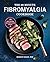The 30-Minute Fibromyalgia Cookbook by Bonnie Nasar