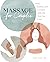 Massage for Couples: Heal, ...
