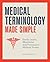 Medical Terminology Made Si...