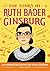 The Story of Ruth Bader Ginsburg: An Inspiring Biography for Young Readers