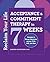 Reclaim Your Life: Acceptance & Commitment Therapy in 7 Weeks: Strategies to Manage Depression, Anxiety, PTSD, OCD, and More