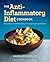 The Anti-Inflammatory Diet Cookbook: No Hassle 30-Minute Meals to Reduce Inflammation