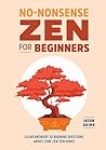 No-Nonsense Zen f...