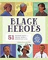 Black Heroes: A B...