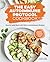 The Easy Autoimmune Protocol Cookbook by Karissa Long