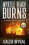 Myrtle Beach Burn...