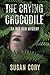 The Crying Crocodile: An Ir...