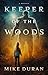 Keeper of the Woods: A Novella