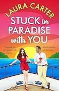 Stuck in Paradise with You