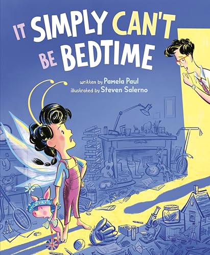 It Simply Can't Be Bedtime (Hardcover)