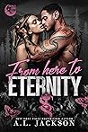 From Here to Eternity by A.L. Jackson