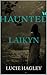 Haunted Laikyn