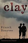Clay: A Novel