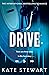 Drive by Kate  Stewart
