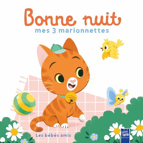 Les bébés amis - Bonne nuit mes 3 marionnettes (Paperback)