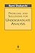 Problems and Solutions for Undergraduate Analysis