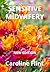 Sensitive Midwifery