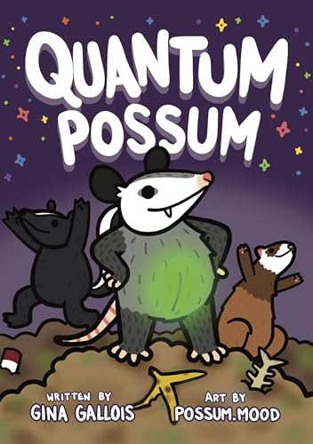 Quantum Possum: The Cosmic Taco of Possumbilities (Kindle Edition)
