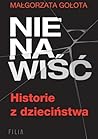 Nienawiść. Histor...