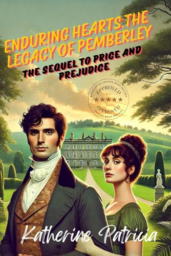 Enduring Hearts: The Legacy of Pemberley: The Sequel to Pride and Prejudice (Paperback)