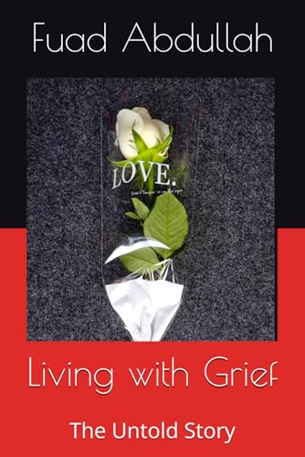 Living with Grief: The Untold Story (Paperback)