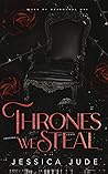 Thrones We Steal