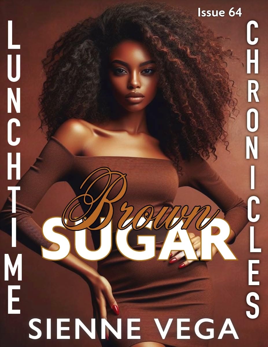 Brown Sugar (Lunchtime Chronicles, #64)