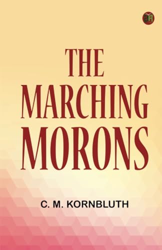 The Marching Morons