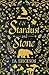 Of Stardust and Stone