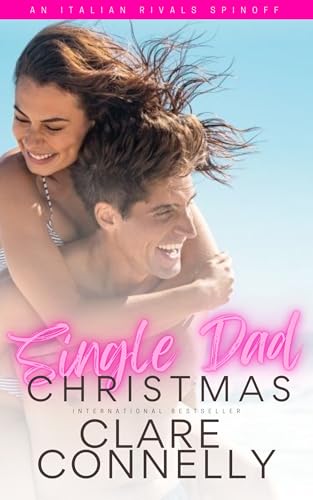 Single Dad Christmas (Italian Rivals #7)