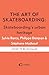 The Art of Skateboarding: S...
