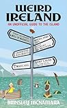 Book cover for Weird Ireland: An Unofficial Guide to the Island