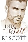 Into the Fall by R.J. Scott