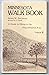Minnesota Walk Book, Vol. 3: A Guide to Hiking in the Hiawathaland Area