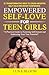 Empowered Self-Love for Tee...