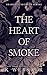 The Heart of Smoke (Shameful Secrets)