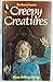 Creepy Creatures