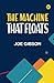 The Machine That Floats