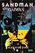 Sandman by Neil Gaiman Sandman by Neil Gaiman