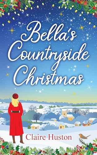 Bella's Countryside Christmas (Haileybrook Village)