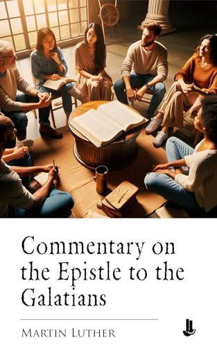 Commentary on the Epistle to the Galatians
