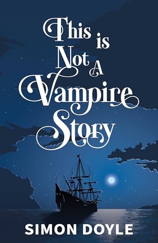 This is Not a Vampire Story (Kindle Edition)