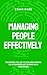 Managing People Effectively by Ethan Ward