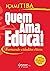 Quem Ama, Educa!