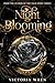 Night Blooming by Victoria Wren